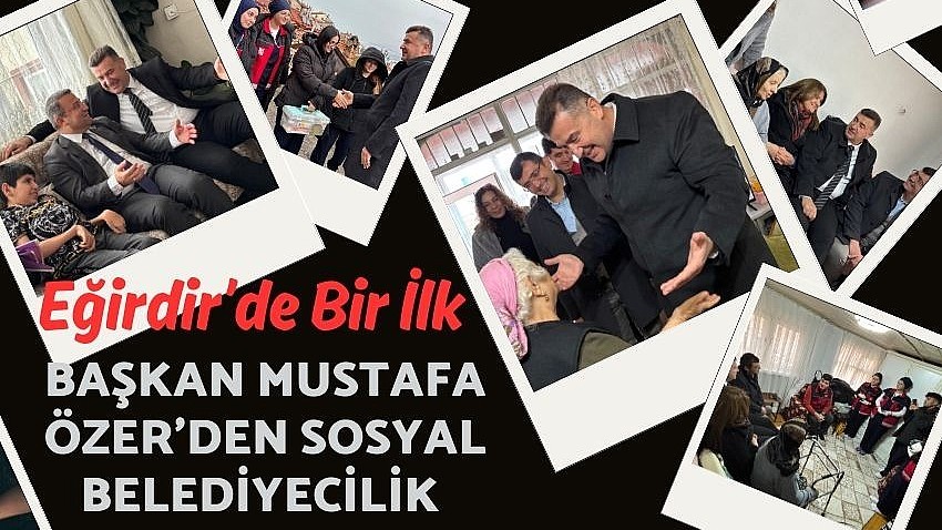 Başkan Mustafa Özer’den Sosyal Belediyecilik