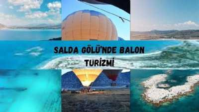 Burdur Salda Gölü Balon Turizmi İle Cazibe Merkezi Haline Geldi